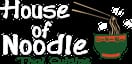 House of Noodle